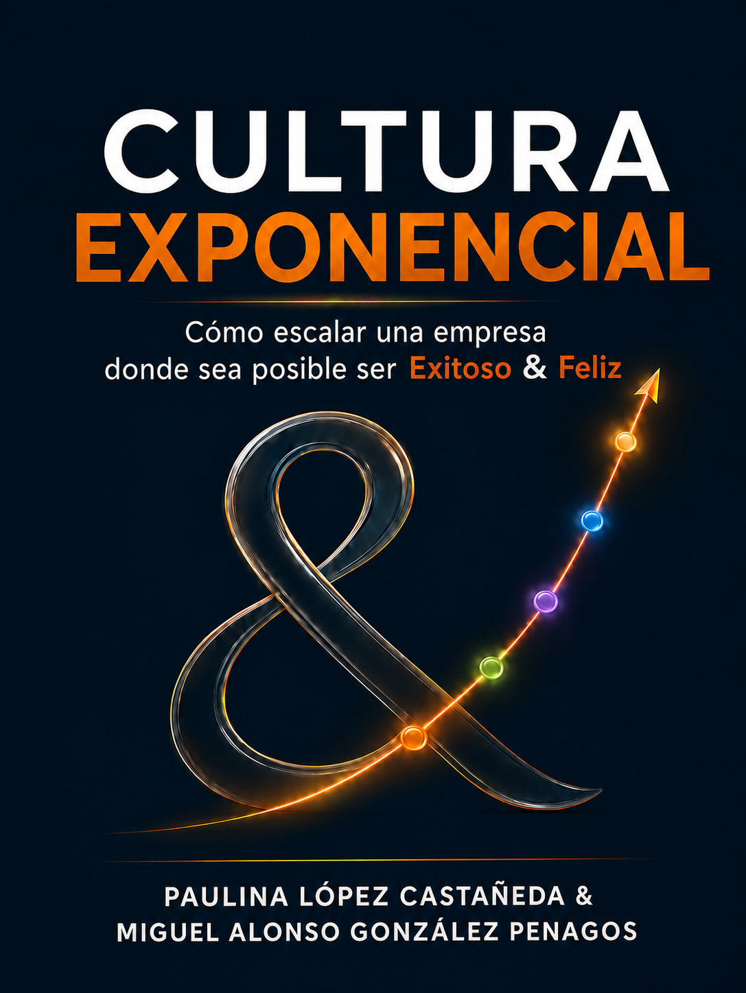 Portada del libro Crea tu propia Cultura Exponencial